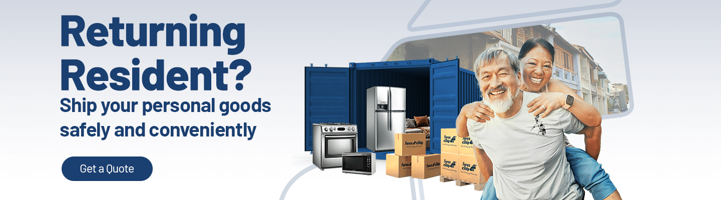 Returning Residents? Ship your personal goods safely and conveniently